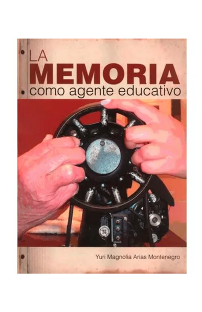 La memoria como agente educativo