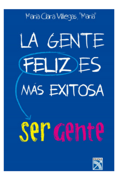 La gente feliz es mas exitosa