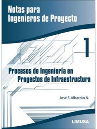 Notas para ingenieros de proyecto i procesos de ingenieria en proyecto de infrae