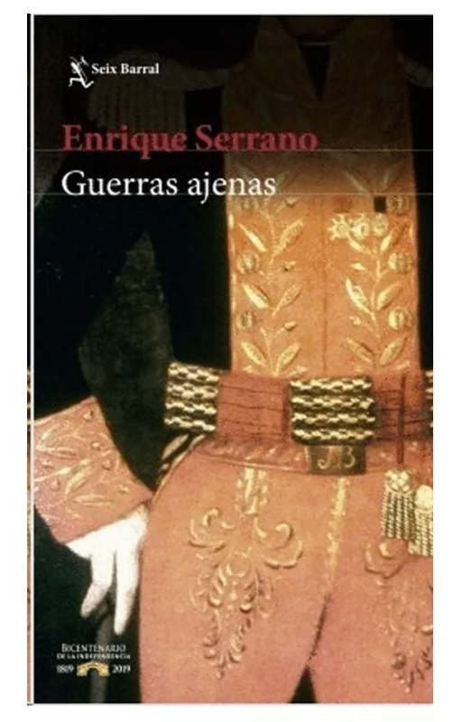 Guerras ajenas. enrique serrano