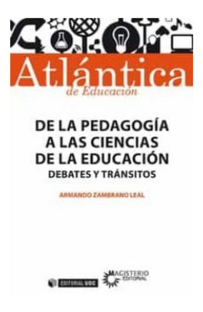 De la pedagogía a las ciencias de la educación