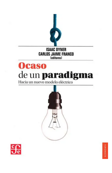 Ocaso de un paradigma. hacia un nuevo modelo eléctrico
