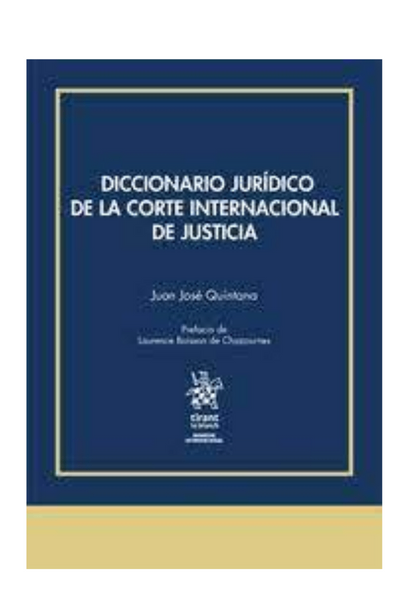 Diccionario juridico de la corte internacional de justicia