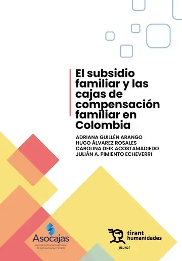 El subsidio familiar y las cajas de compensación familiar en colombia