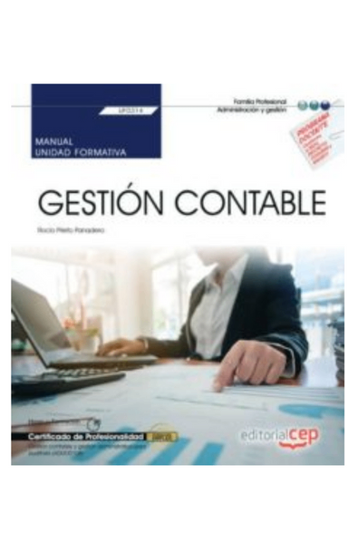 (uf0314) manual. gestion contable. gestion contable y gestion administrativa para auditoria (adgd0108)