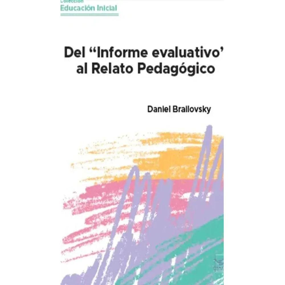 Del informe evaluativo al relato pedagógico