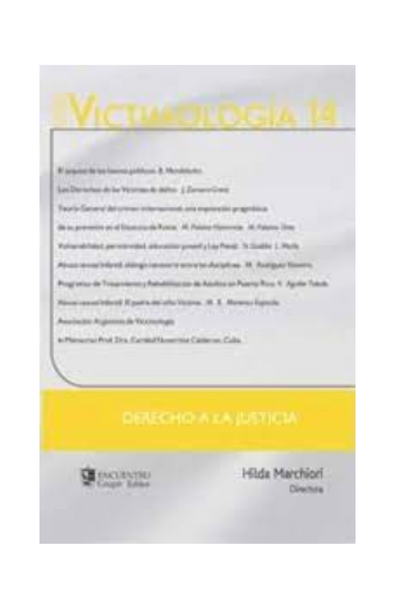 Derecho a la justicia. serie victimología 14