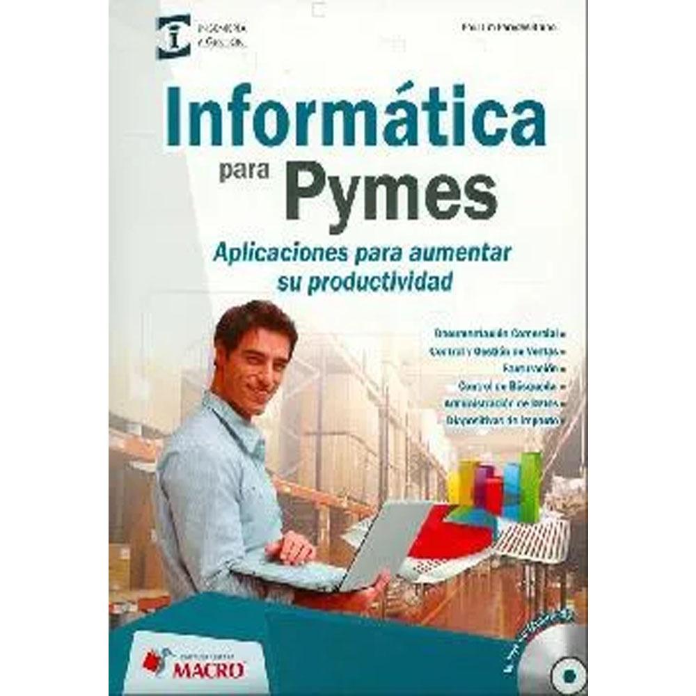 Informática para pymes. aplicaciones para aumentar su productividad (incluye cd) poul jim e. pardes bruno