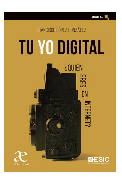 Tu yo digital ¿quién eres en internet?