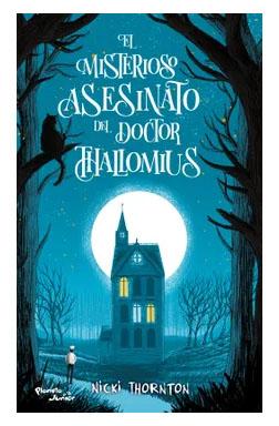 El misterioso asesinato del doctor thallomius