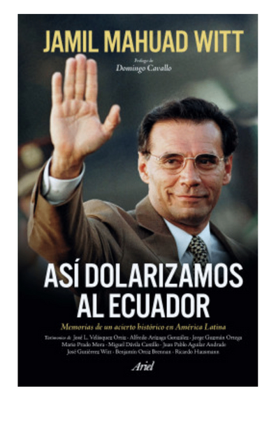 Así dolarizamos al ecuador