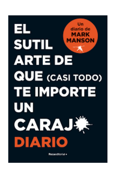 Sutil arte de que (casi todo) te importe