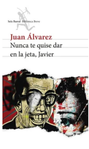 Nunca te quise dar en la jeta, javier