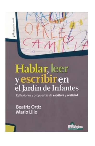 Hablar, leer y escribir en el jardin de infantes