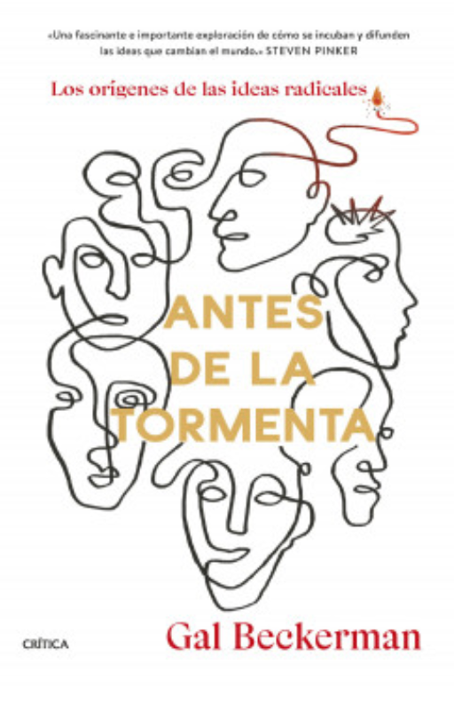 Antes de la tormenta los orígenes de las ideas radicales