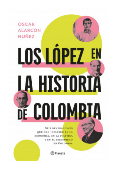 Los lópez en la historia de colombia