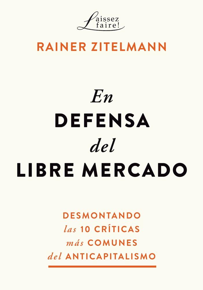 En defensa del libre mercado