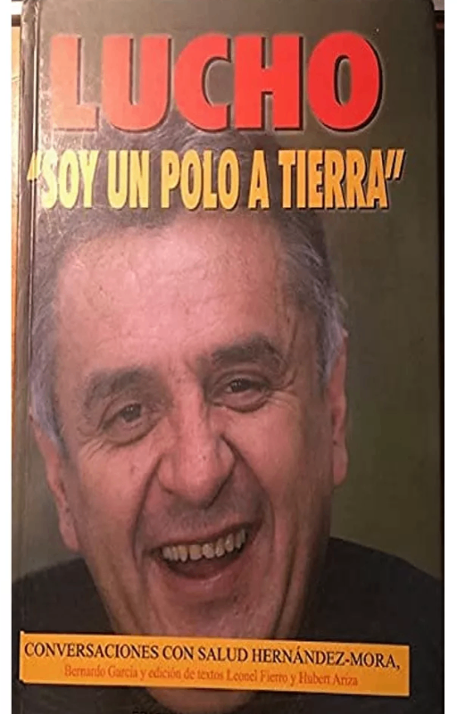 Lucho: soy un polo a tierra, salud hernandez mora