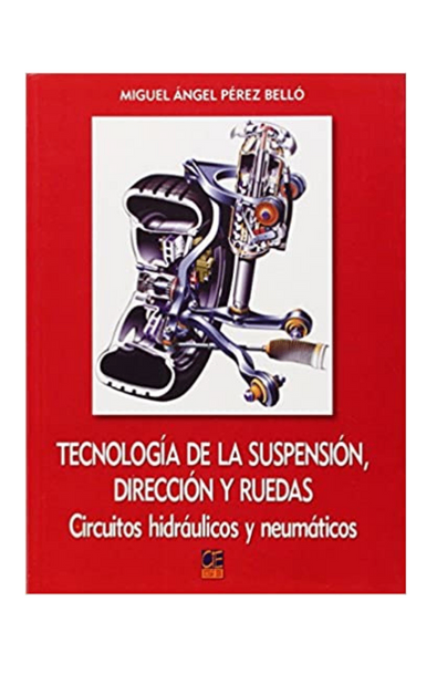 Tecnologia de la suspension, direccion y ruedas: circuitos hidraulicos y neumaticos