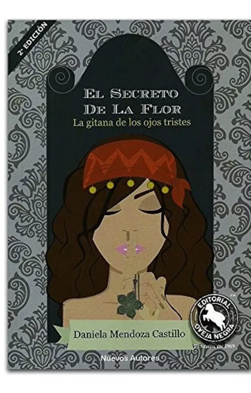 El secreto de la flor, mendoza castillo, daniela