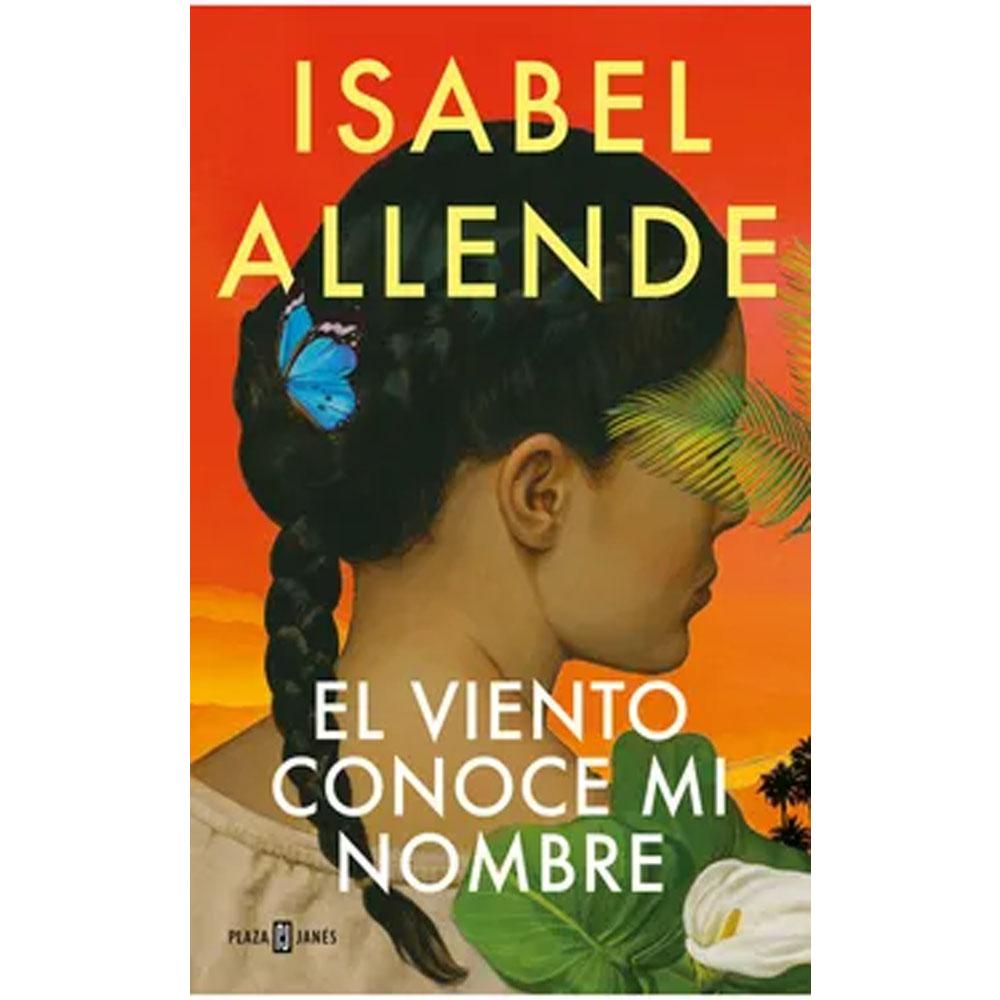 El viento conoce mi nombre isabel allende
