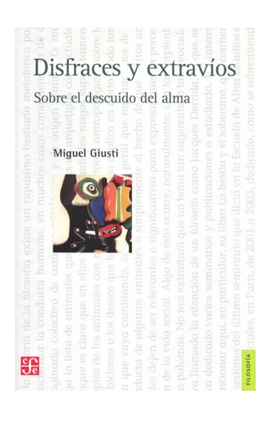 Disfraces y extravíos. sobre el descuido del alma