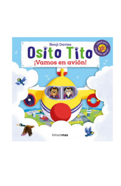 Osito tito. ¡vamos en avión!
