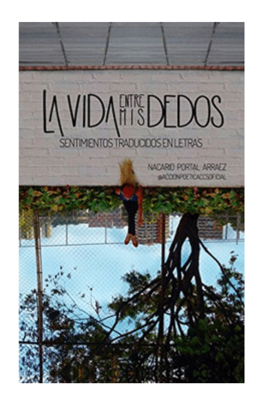 La vida entre mis dedos