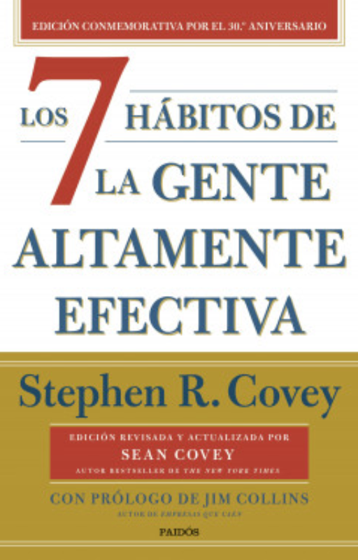 Los 7 hábitos de la gente altamente efectiva (30.º aniversario)