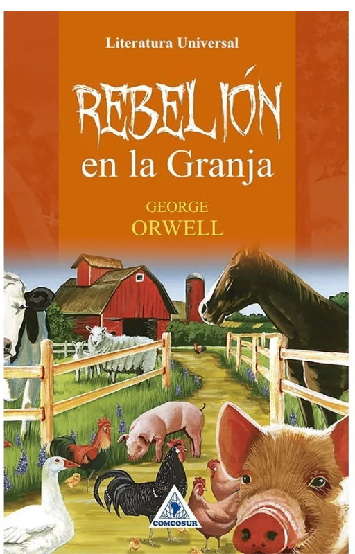 Rebelión en la granja. george orwell