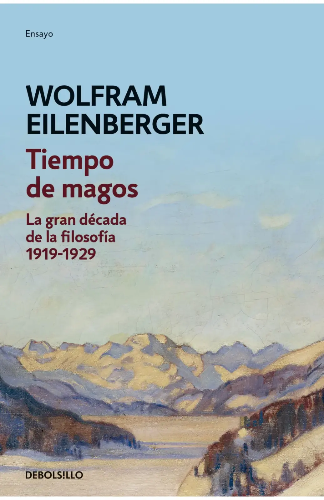 Tiempo de magos. la gran década de la filosofía 1919-1929