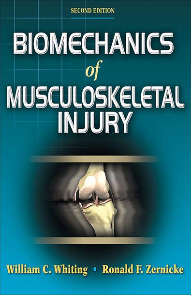 Biomechanics of musculoskeletal injury, second edition (biomecánica de la lesión musculoesquelética, segunda edición )