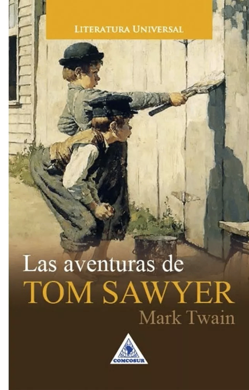 Las aventuras de tom sawyer. mark tawain