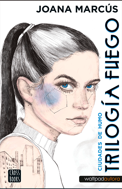 Trilogía fuego 1. ciudades de humo