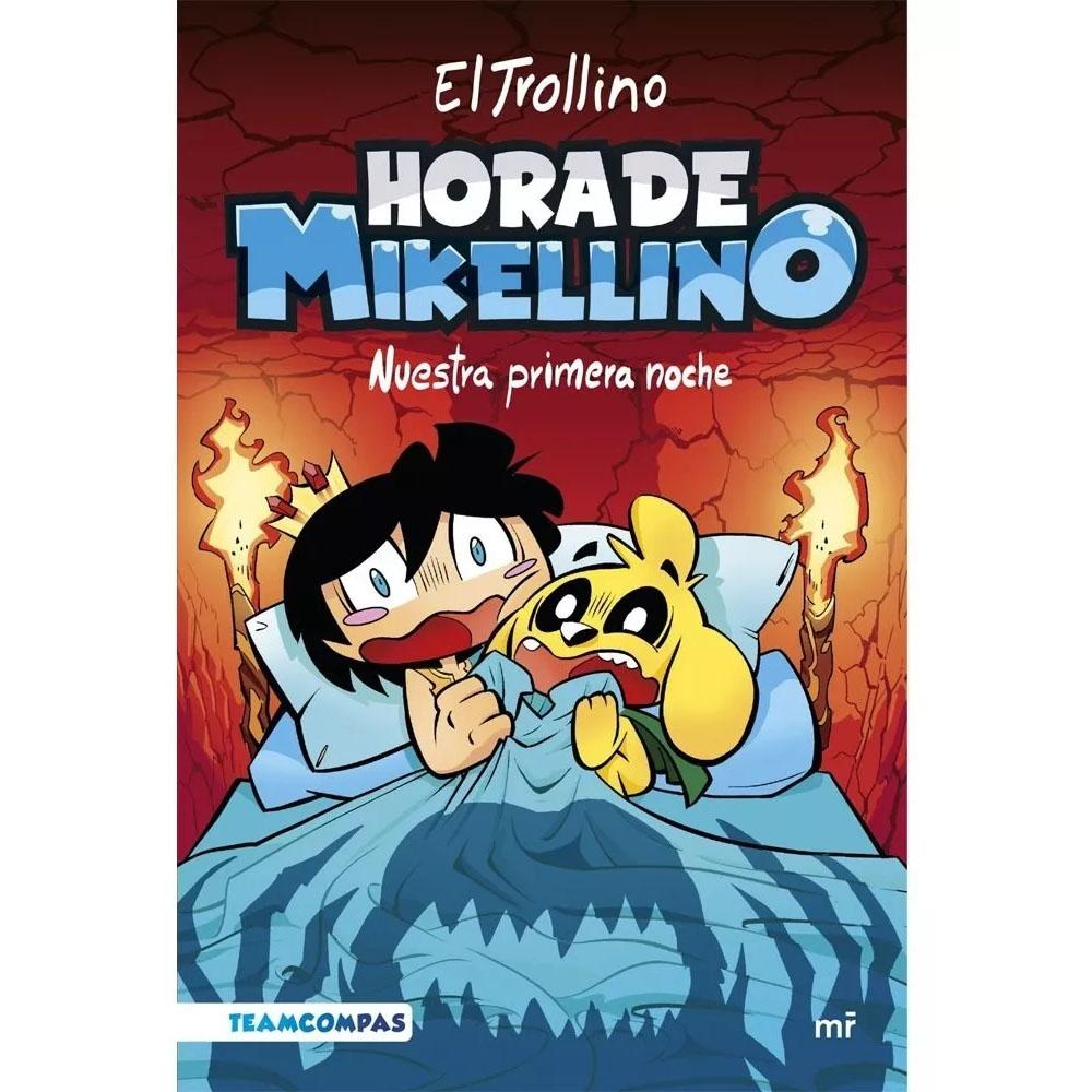 Hora de mikellino. nuestra primera noche