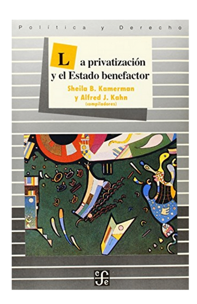 La privatización y el estado benefactor