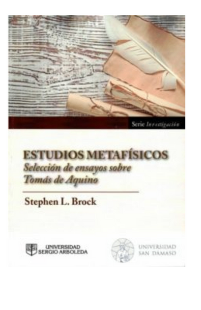 Estudios metafisicos: seleccion de ensayos sobre tomas de aquino