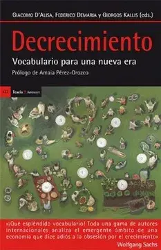 Decrecimiento: un vocabulario para una nueva era.