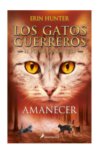 Los gatos guerreros el poder de los tres 6 - amanecer