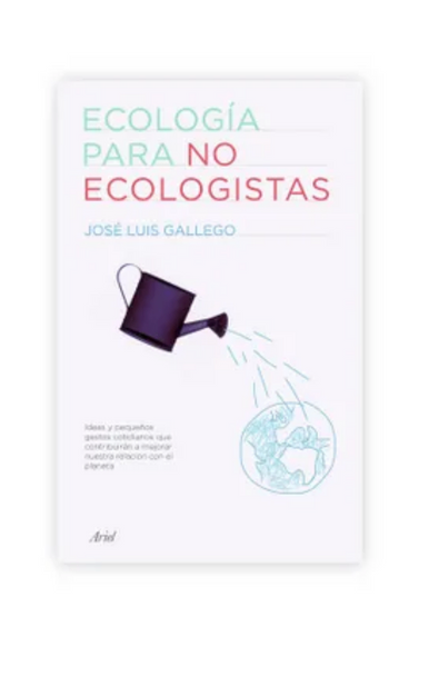 Ecología para no ecologistas