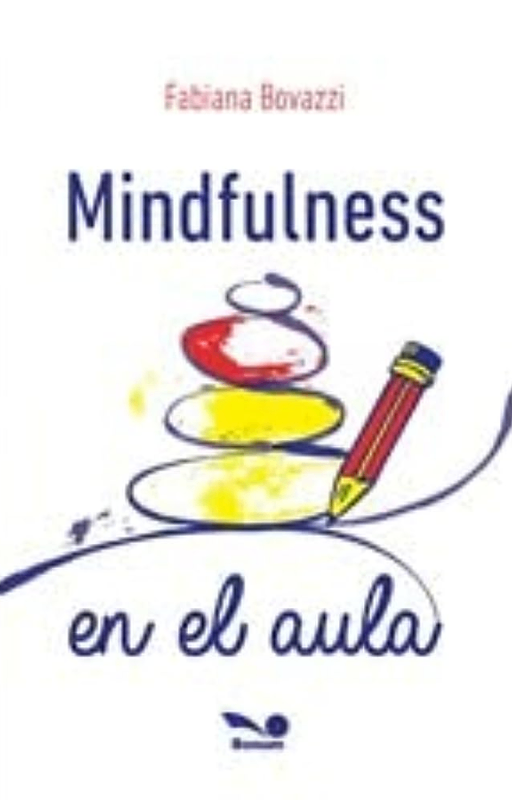Mindfulness en el aula, fabiana bovazzi