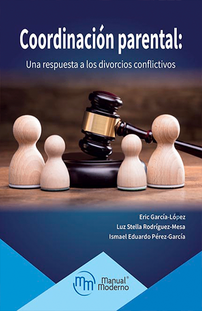 Coordinación parental una respuesta a los divorcios conflictivos