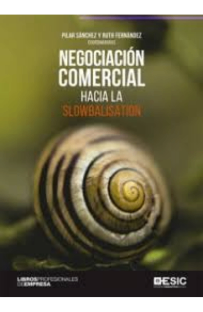 Negociacion comercial: hacia la slowbalisation