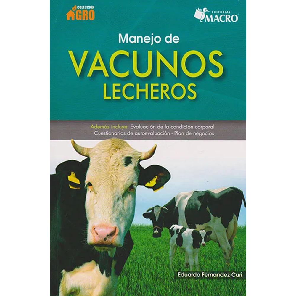Manejo de vacunos lecheros eduardo fernandez curi