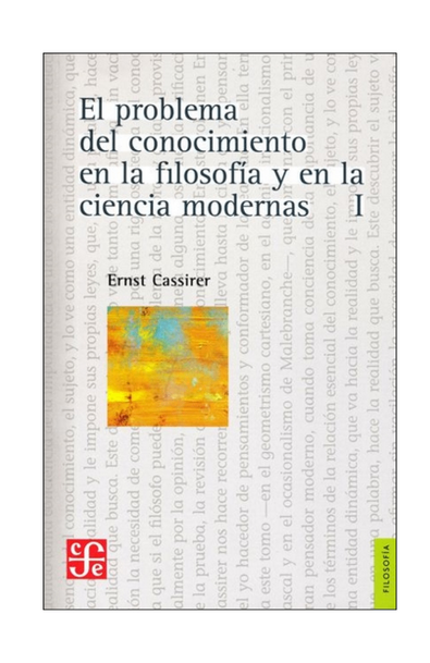 El problema del conocimiento en la filosofía y en la ciencia modernas i: el renacer del problema del conocimiento