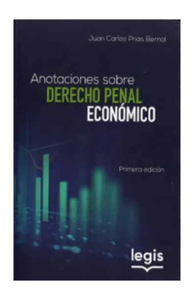 Anotaciones sobre derecho penal económico