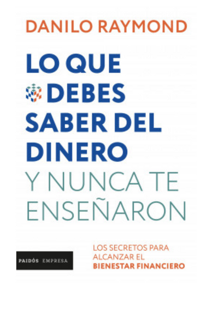 Lo que debes saber del dinero y nunca te enseñaron