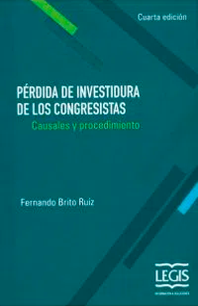 Perdida de investidura de los congresistas: causales y procedimiento