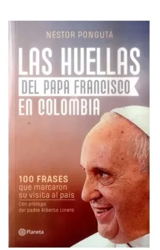 Las huellas del papa francisco en colombia
