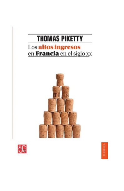 Los altos ingresos en francia en el siglo xx, desigualdades y redistribuciones, 1901-1998